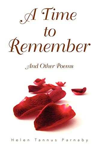 A Time to Remember: And Other Poems