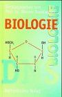 Biologie. Nachschlagebuch für alle Bildungsstufen. Ausführliches Glossar und Sachwortverzeichnis.