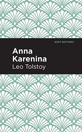 Anna Karenina (Mint Editions―Literary Fiction)