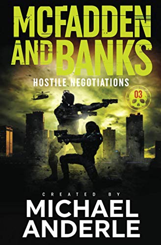 Hostile Negotiations (McFadden and Banks, Band 3)
