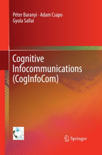Cognitive Infocommunications (CogInfoCom)