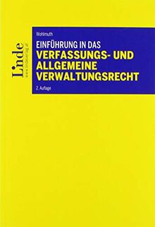 Einführung in das Verfassungs- und allgemeine Verwaltungsrecht (Linde Lehrbuch) von Wohlmuth, Dieter | Buch | Zustand gut