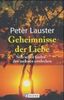 Geheimnisse der Liebe: Sich selbst finden - den anderen entdecken