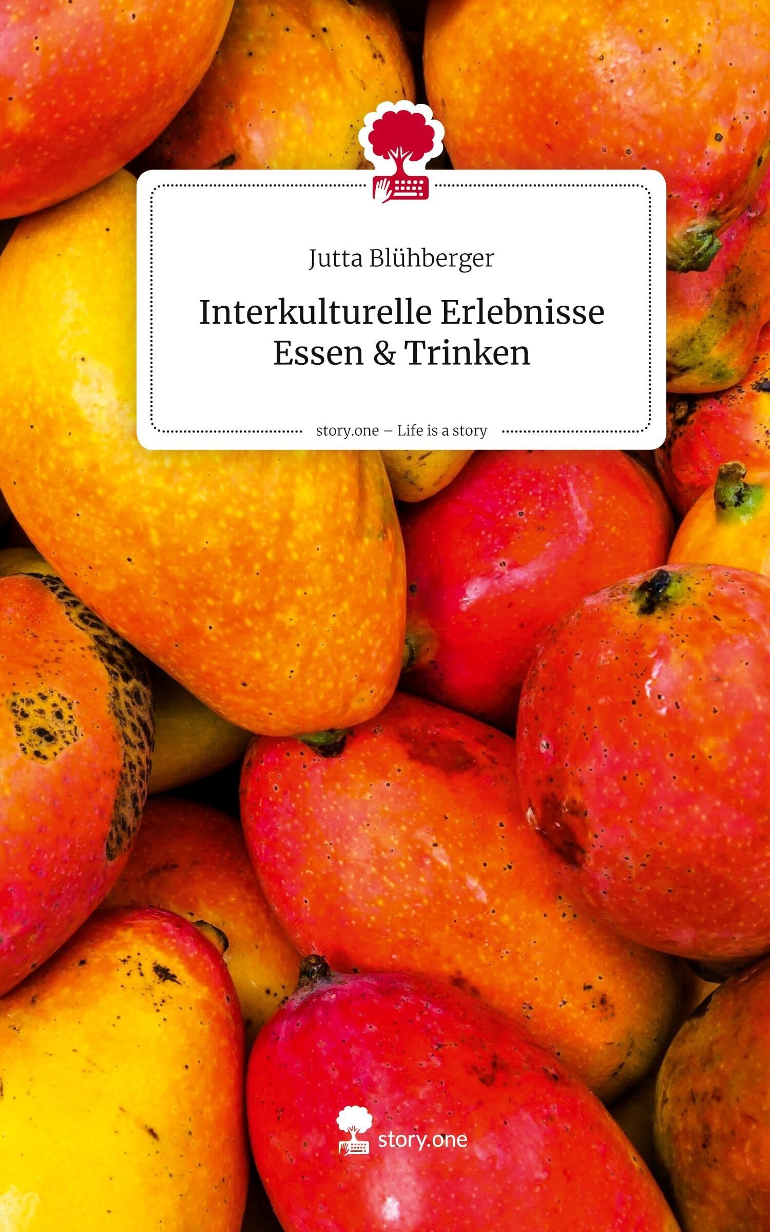 Interkulturelle Erlebnisse Essen & Trinken. Life is a Story - story.one