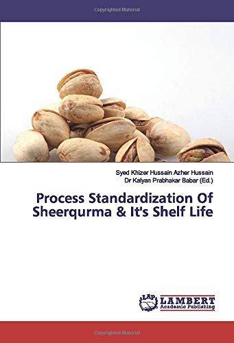 Process Standardization Of Sheerqurma & It's Shelf Life