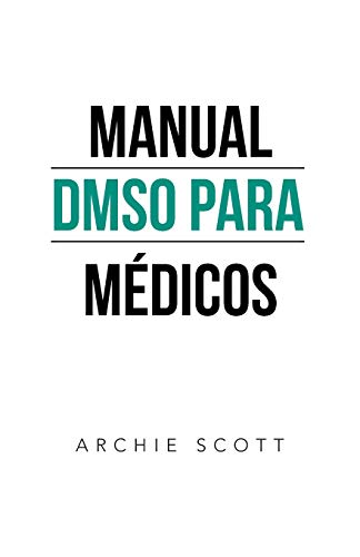 Manual DMSO PARA MÉDICOS