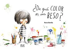 de Que Color Es Un Beso? (Álbumes ilustrados)