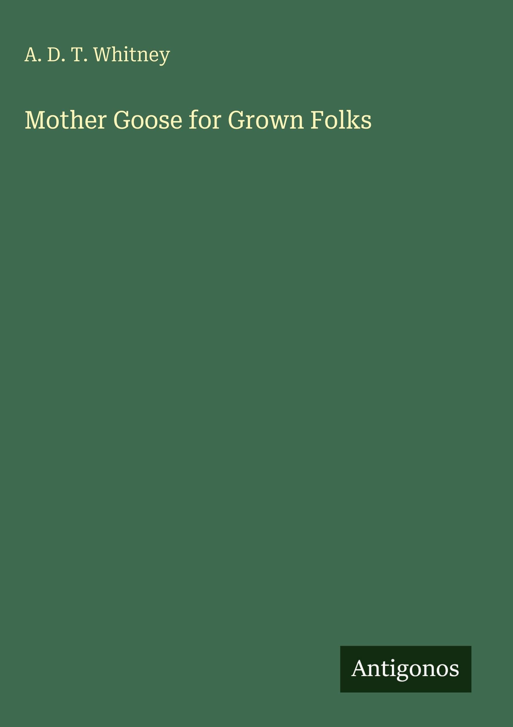 Mother Goose for Grown Folks