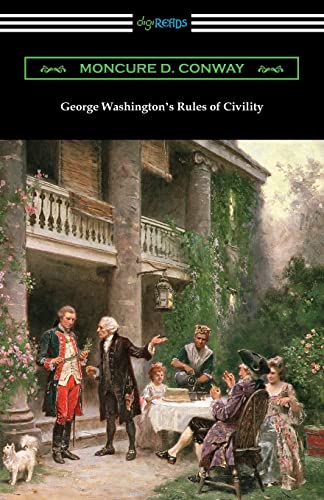 Conway, Moncure D. George Washington's Rules Of Civility
