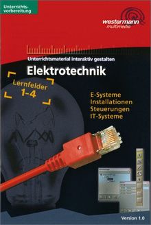 Elektrotechnik Grundwissen: Lernfelder 1-4: CD-ROM interaktiv: Einzelplatzlizenz