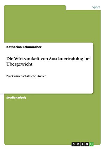 Die Wirksamkeit von Ausdauertraining bei Übergewicht: Zwei wissenschaftliche Studien