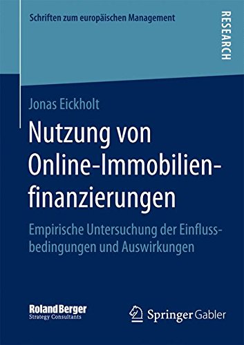 Nutzung von Online-Immobilienfinanzierungen (Schriften zum europäischen Management)
