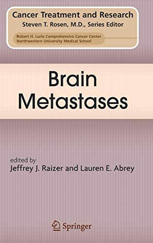 Brain Metastases (Cancer Treatment and Research, 136, Band 136)