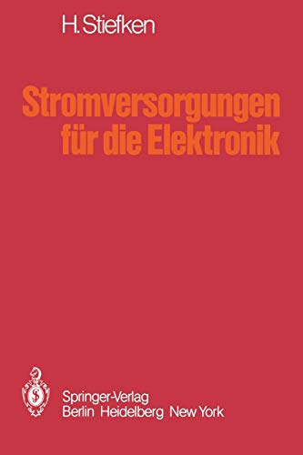 Stromversorgungen für die Elektronik (German Edition)