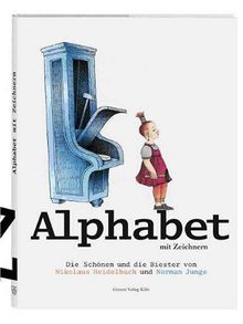 Alphabet mit Zeichnern. Die Schönen und die Biester