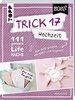 Trick 17 Pockezz – Hochzeit: 111 geniale Lifehacks für den romantischsten Tag im Leben