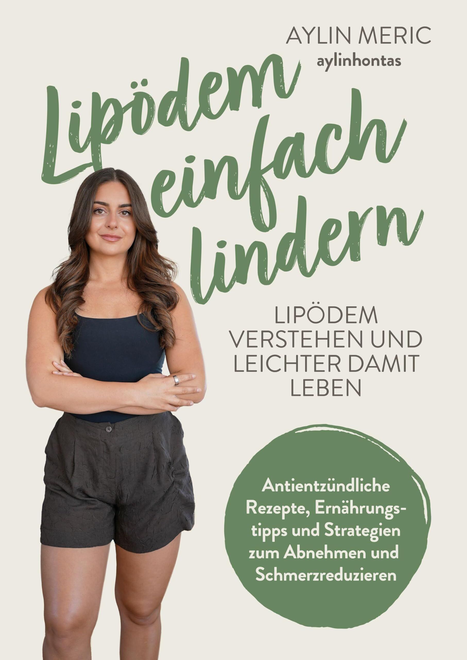 Meric, Aylin: Leichter leben mit Lipödem