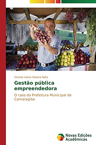 Gestão pública empreendedora: O caso da Prefeitura Municipal de Camaragibe