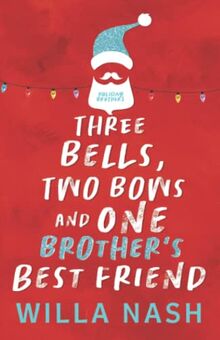 Three Bells, Two Bows and One Brother's Best Friend