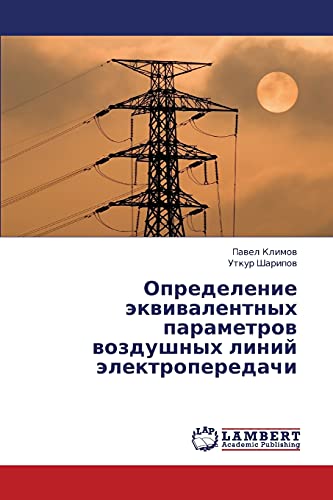 Opredelenie ekvivalentnykh parametrov vozdushnykh liniy elektroperedachi