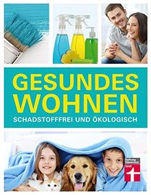 Gesundes Wohnen: Schadstofffrei und ökologisch