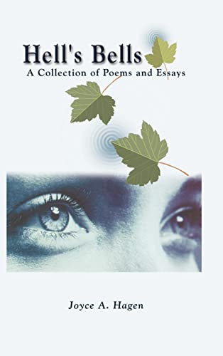 Hell's Bells: A Collection of Poems and Essays