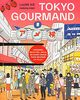 Tokyo gourmand : adresses, recettes, infos, un guide unique pour dévorer la ville !