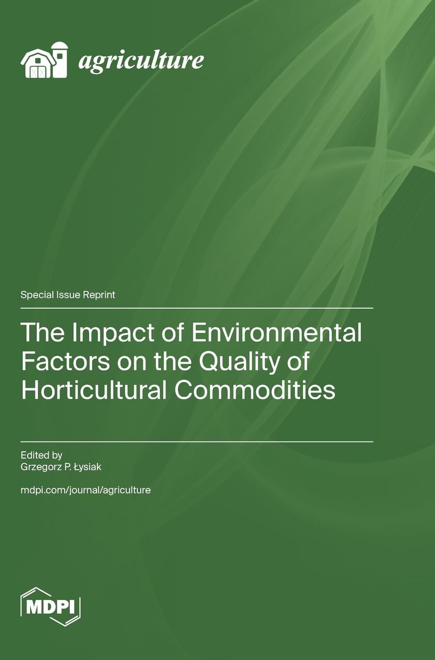 The Impact of Environmental Factors on the Quality of Horticultural Commodities