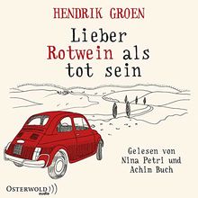 Lieber Rotwein als tot sein: 6 CDs