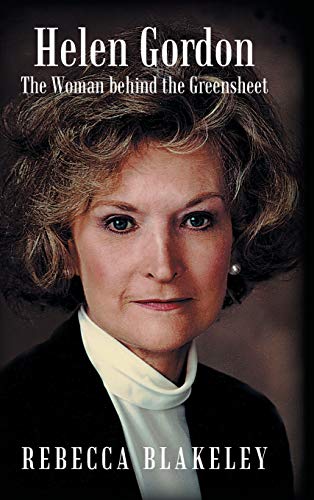 Helen Gordon: The Woman Behind the Greensheet