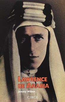 Lawrence de Arabia (Biografía)