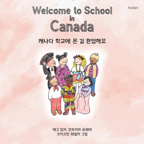 Welcome to School in Canada (Korean)