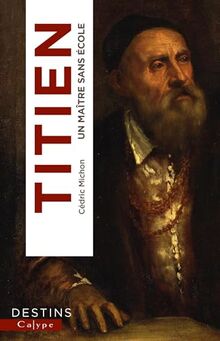 Titien : peindre la saveur du monde