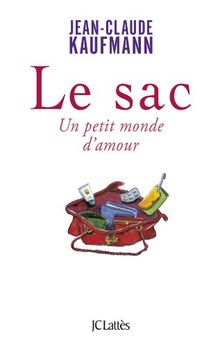 Le sac : un petit monde d'amour