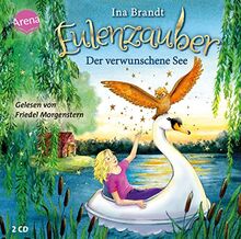 Eulenzauber (15). Der verwunschene See: Eine magische Kinderbuchreihe ab 8 Jahren