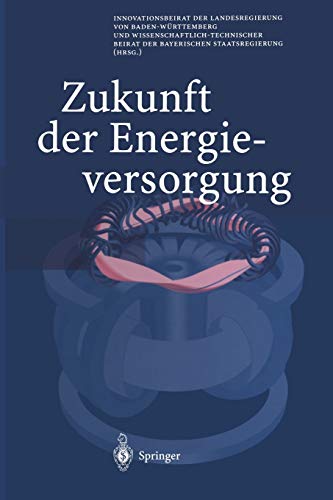 Zukunft der Energieversorgung (German Edition)