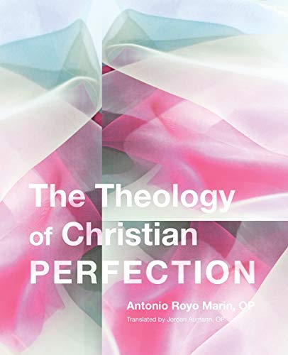 The Theology of Christian Perfection