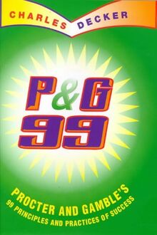 P & G 99 Principles and Practices of Pro