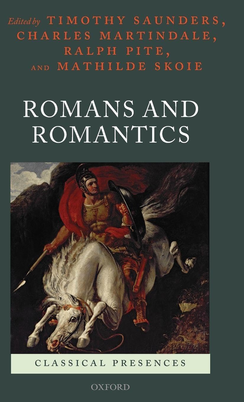 Romans and Romantics (Classical Presences)