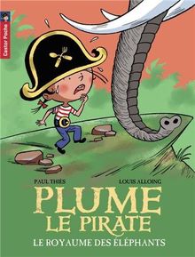 Plume le pirate. Vol. 12. Le royaume des éléphants