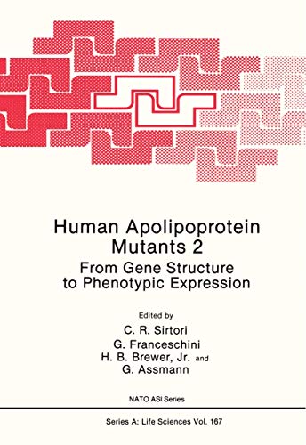 Human Apolipoprotein Mutants 2: From Gene Structure To Phenotypic Expression (Nato Science Series A: (Closed)) (Nato Science Series A:, 167, Band 167)
