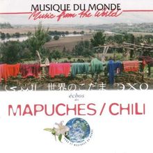 Echoes from Mapuches/Chile