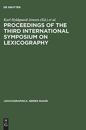 Proceedings of the Third International Symposium on Lexicography: May 14–16, 1986, at the University of Copenhagen (Lexicographica. Series Maior, 19, Band 19)
