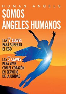 Somos Ángeles Humanos