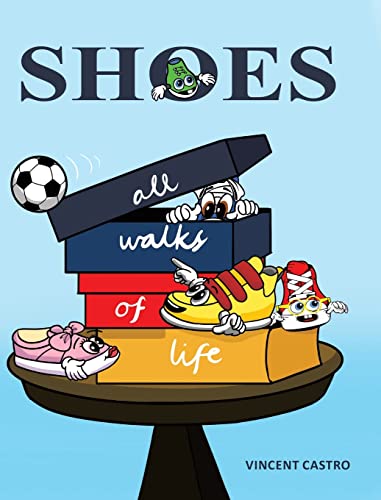 Shoes: All Walks of Life