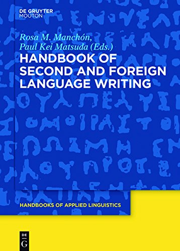 Handbook of Second and Foreign Language Writing (Handbooks of Applied Linguistics [HAL], Band 11)