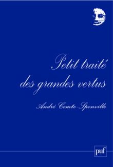 Petit traité des grandes vertus de André Comte-Sponville | Livre | état bon