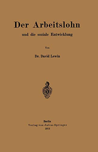 Der Arbeitslohn und die Soziale Entwicklung