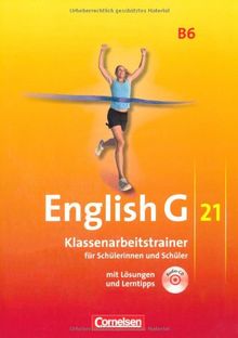 English G 21 - Ausgabe B: Band 6: 10. Schuljahr - Klassenarbeitstrainer mit Lösungen und CD von Friedrich, Senta, Keller, Timo | Buch | Zustand gut