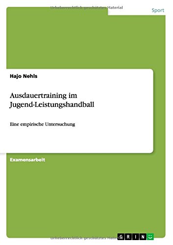 Ausdauertraining im Jugend-Leistungshandball: Eine empirische Untersuchung